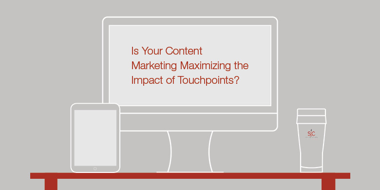 Focusing your content marketing on touchpoints allows you to target key decision-making in the buyer's journey.