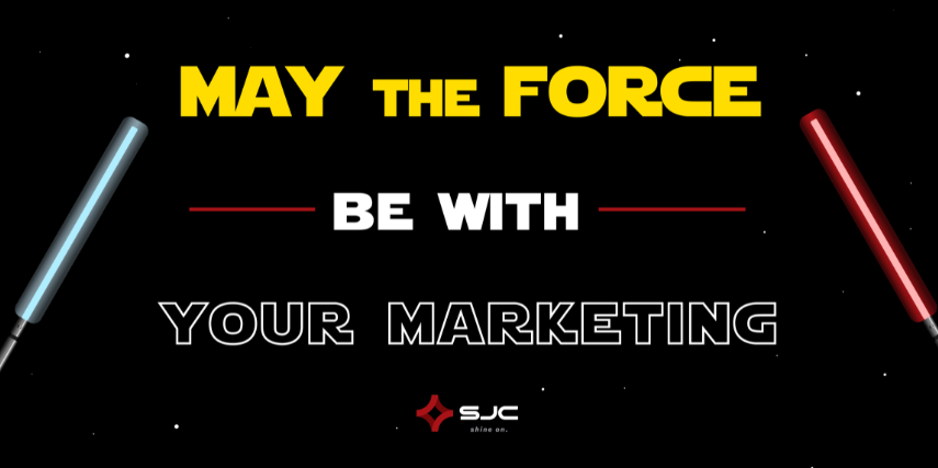 A Star Wars-themed image shows a dark background with the words "May the force be with your marketing strategy."