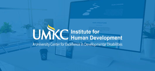 UMKC Institute for Human Development Case Study